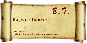 Bujna Tivadar névjegykártya